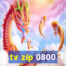 tv zip 0800
